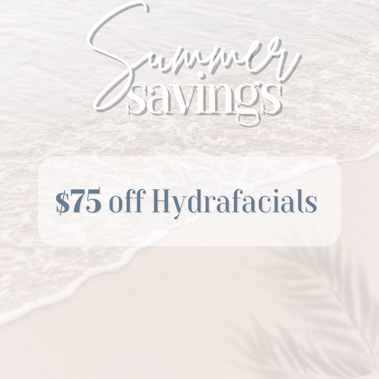 Summer Savings HydraFacial- Signature Special